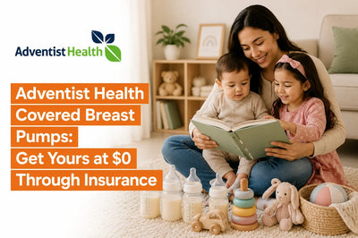Adventist Health Covered Breast Pumps: Get Yours at $0 Through Insurance