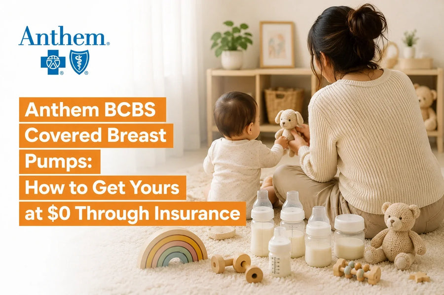Anthem BCBS Covered Breast Pumps: How to Get Yours at $0 Through Insurance
