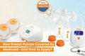 How to Get a Free Breast Pump Through Medicaid