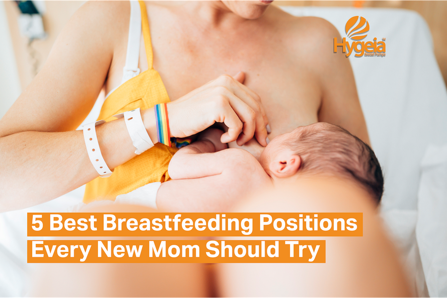 Learn the best breastfeeding positions for comfort, better latch, and pain-free nursing with expert tips from Hygeia Health.