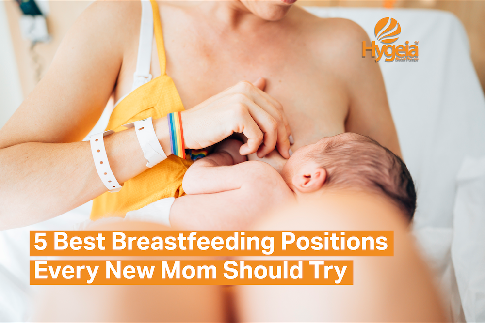 Learn the best breastfeeding positions for comfort, better latch, and pain-free nursing with expert tips from Hygeia Health.