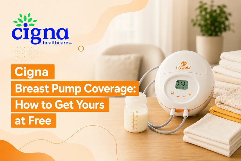 Cigna Breast Pump Coverage: How to Get Breast Pump Through Cigna
