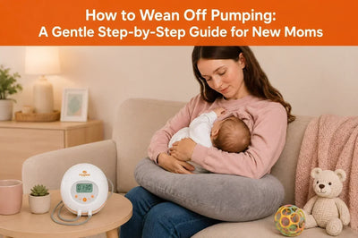How to Wean Off Pumping: A Gentle Step-by-Step Guide for New Moms