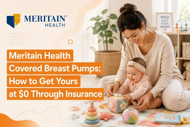 Meritain Health Covered Breast Pumps: How to Get Yours at $0 Through Insurance
