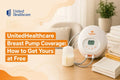 united-healthcare-breast-pumps