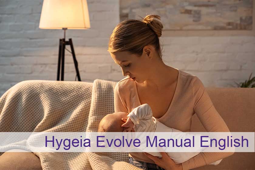 Hygeia Evolve Manual English<br />
Hygeia Evolve Breast Pump