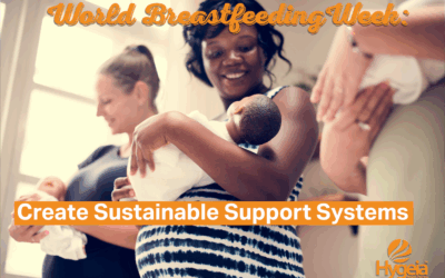 Create Sustainable Support Systems – World Breastfeeding Week